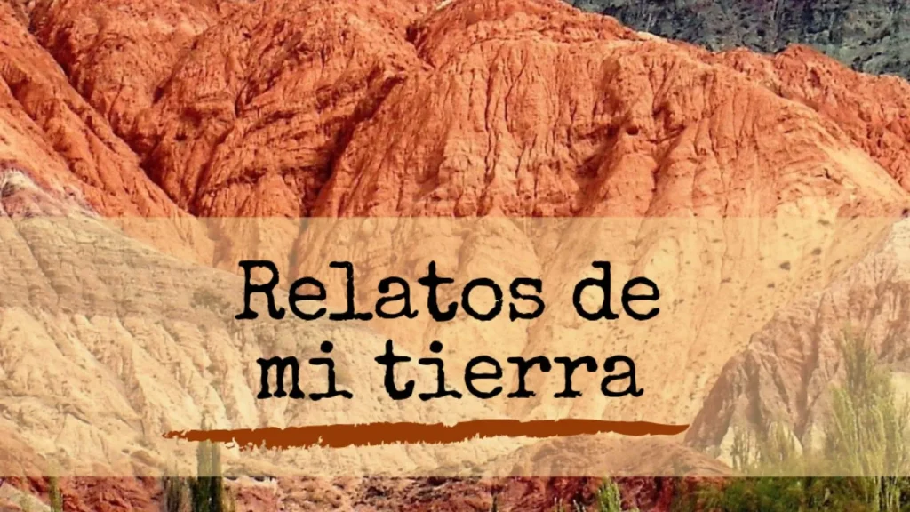 Relatos de mi Tierra